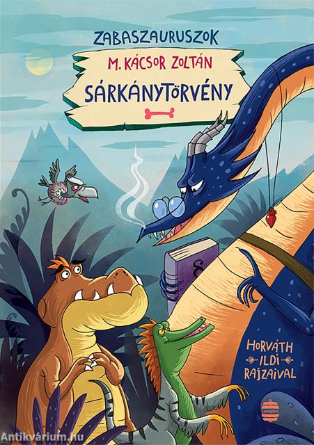 Sárkánytörvény - Zabaszauruszok 2.