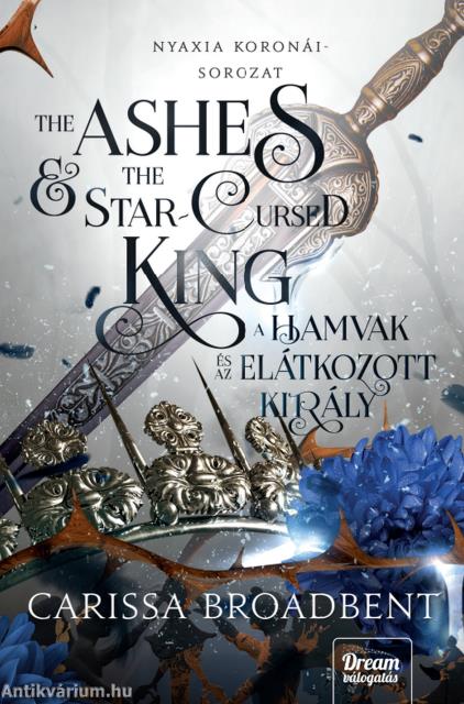 The Ashes and the Star-Cursed King - A hamvak és az elátkozott király