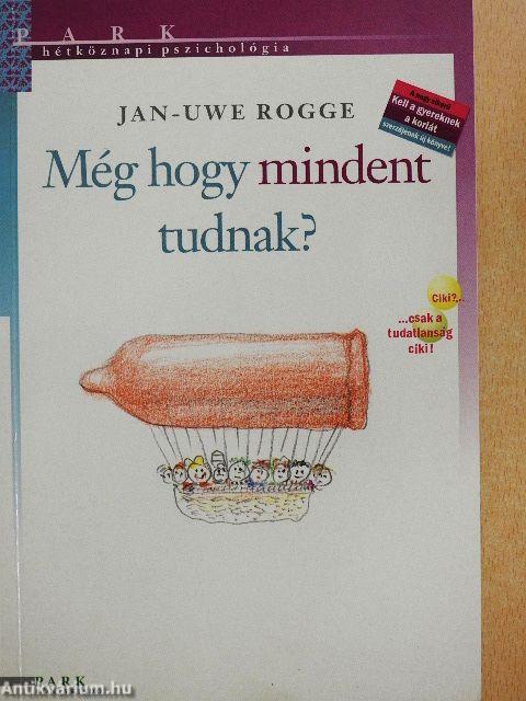 Még hogy mindent tudnak?