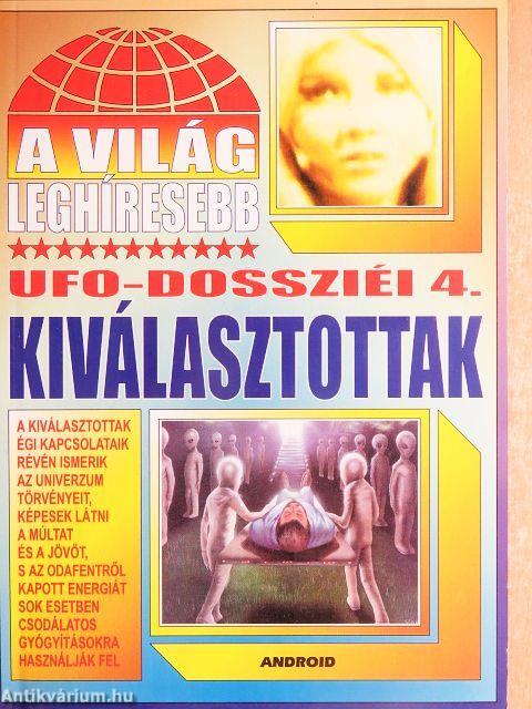 A világ leghíresebb UFO-dossziéi 4.