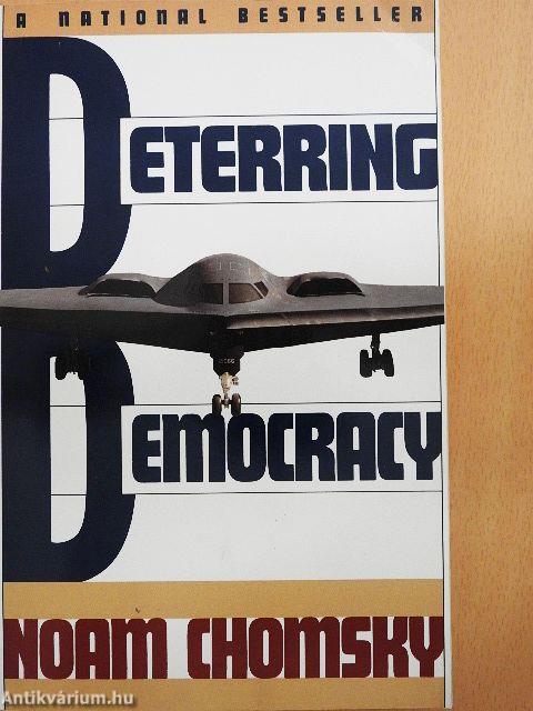 Deterring Democracy