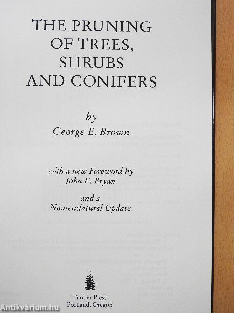 The Pruning of Trees, Shrubs and Conifers