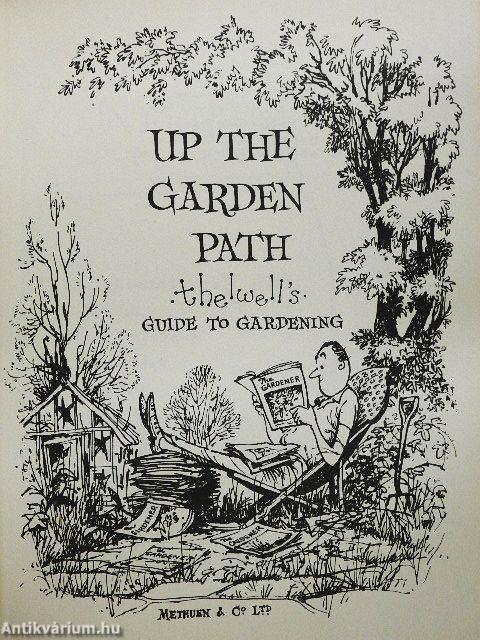 Up the Garden Path