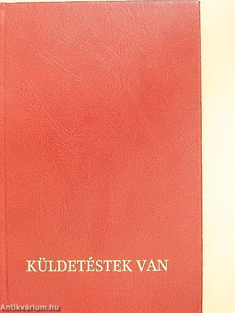 "Küldetéstek van"