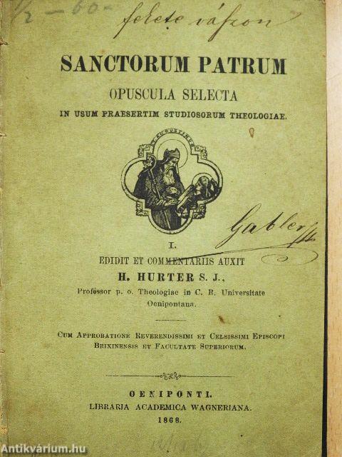Sanctorum Patrum opuscula selecta I.