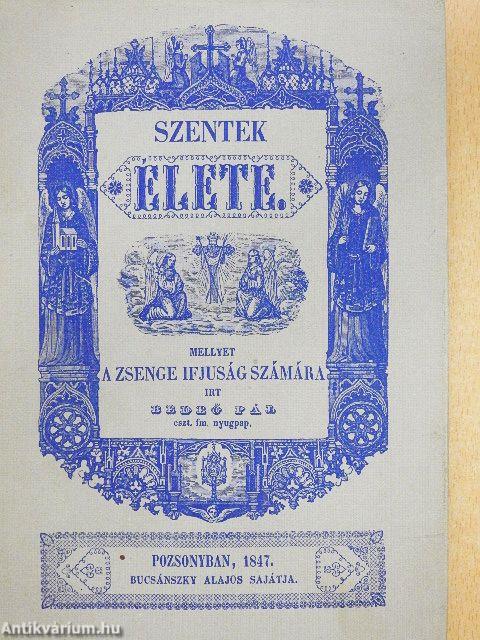 Szentek élete
