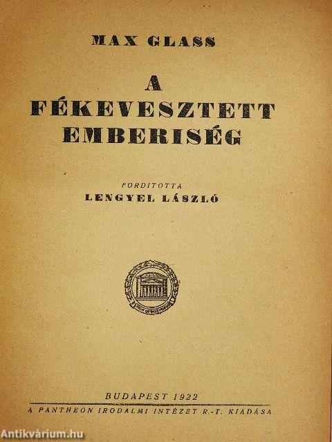 A fékevesztett emberiség