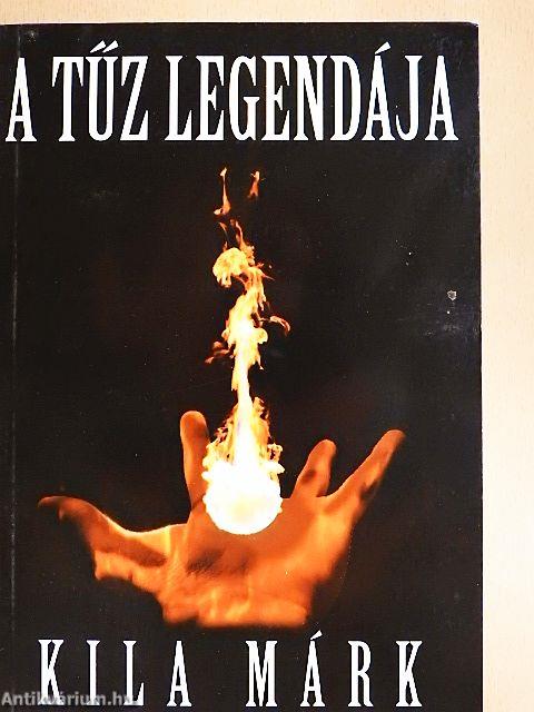 A tűz legendája