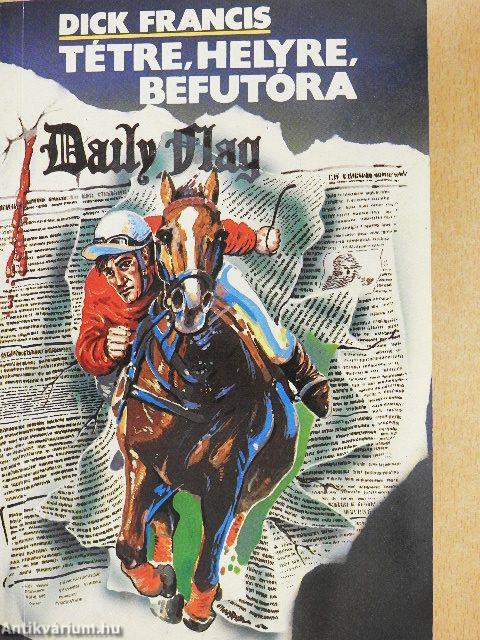 Tétre, helyre, befutóra