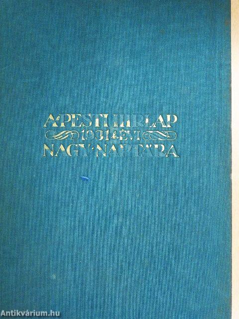 A Pesti Hirlap Nagy Naptára az 1931. közönséges évre