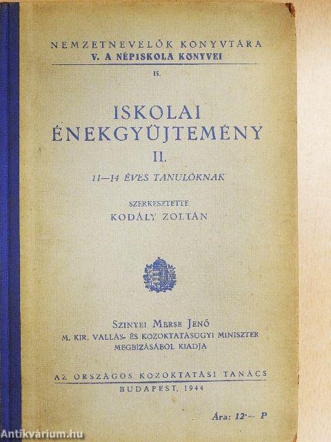 Iskolai énekgyüjtemény II.