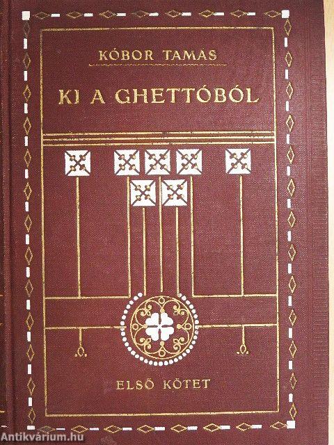 Ki a ghettóból I-II.