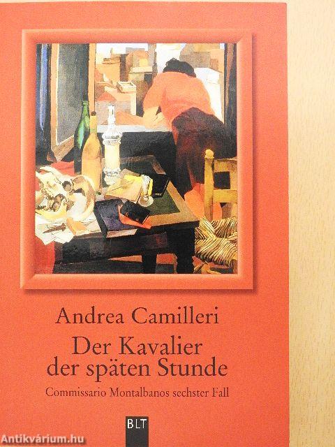 Der Kavalier der späten Stunde