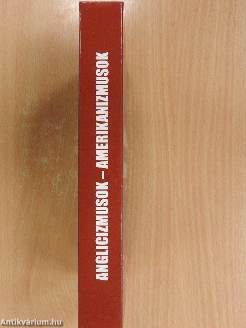 Anglicizmusok, amerikanizmusok angol nyelvi szótára