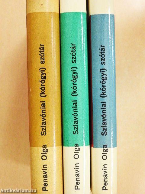 Szlavóniai (kórógyi) szótár I-III.