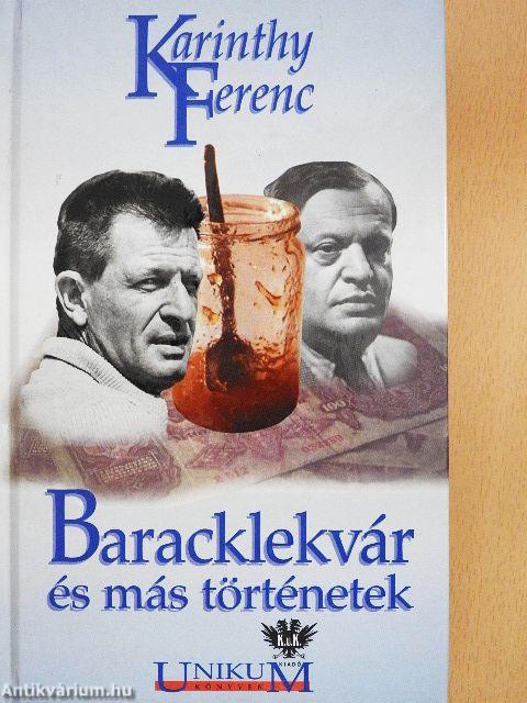 Baracklekvár és más történetek