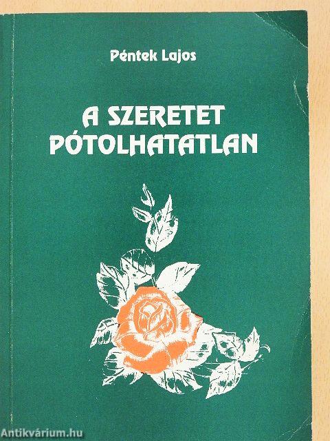 A szeretet pótolhatatlan