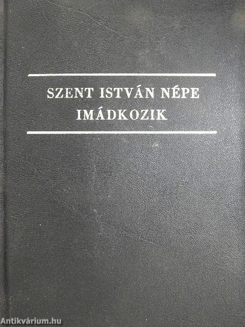 Szent István népe imádkozik