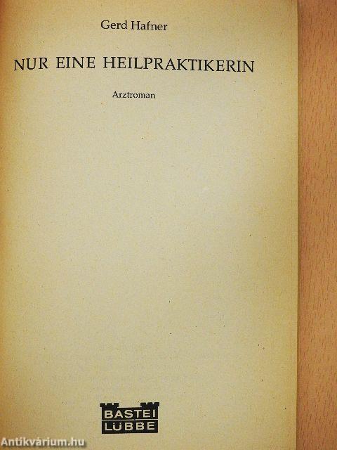Nur eine Heilpraktikerin