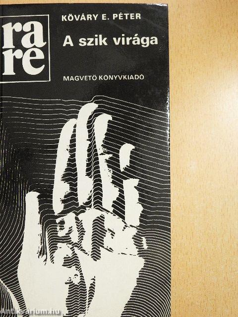 A szik virága