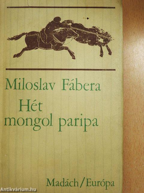 Hét mongol paripa