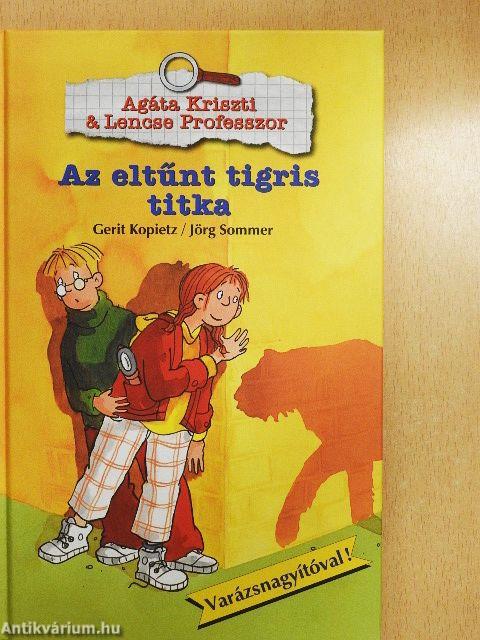Az eltűnt tigris titka