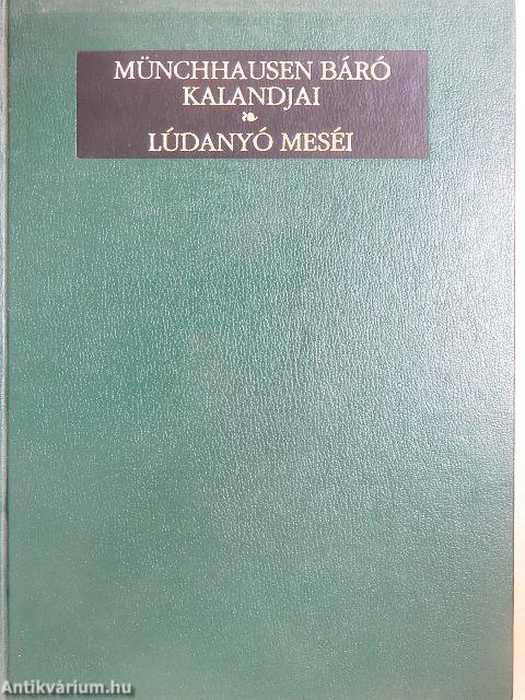 Münchhausen báró kalandjai/Lúdanyó meséi