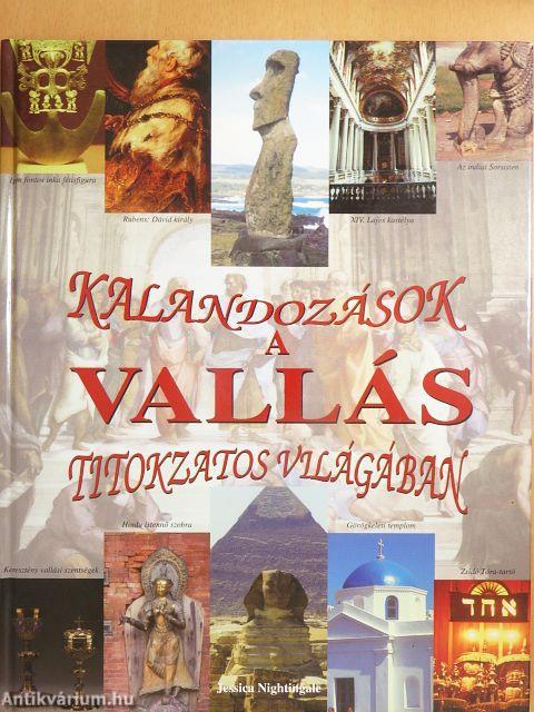 Kalandozások a vallás titokzatos világában