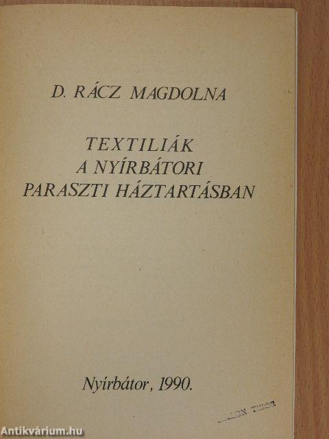 Textíliák a nyírbátori paraszti háztartásban