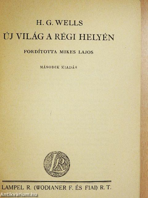 Új világ a régi helyén