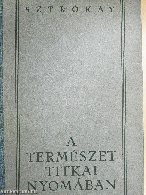 A természet titkai nyomában