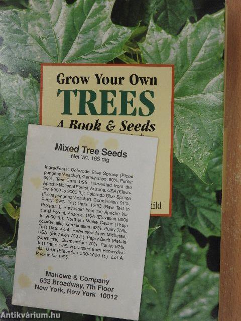 Grow Your Own Trees