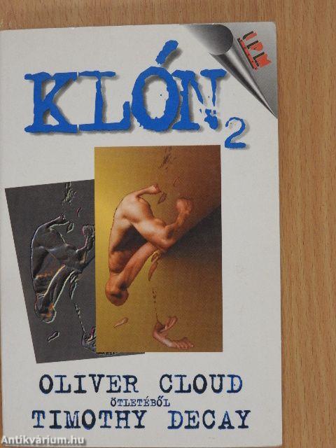 Klón 2.