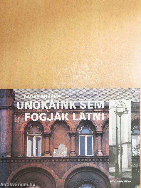 Unokáink sem fogják látni