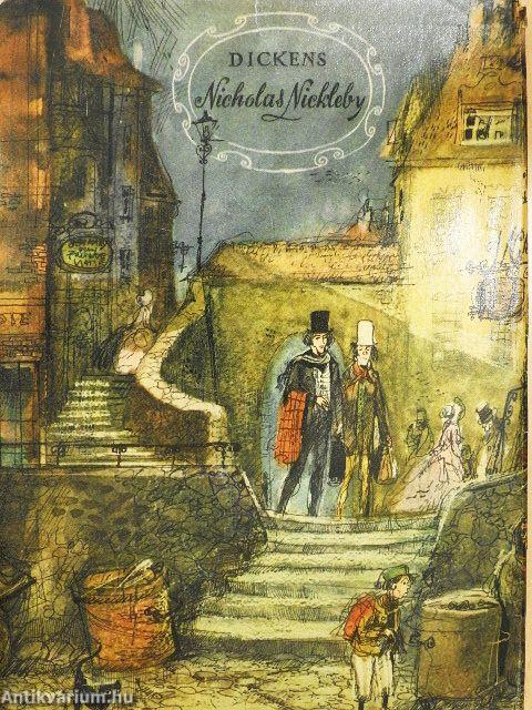 Nicholas Nickleby élete és kalandjai I-II.