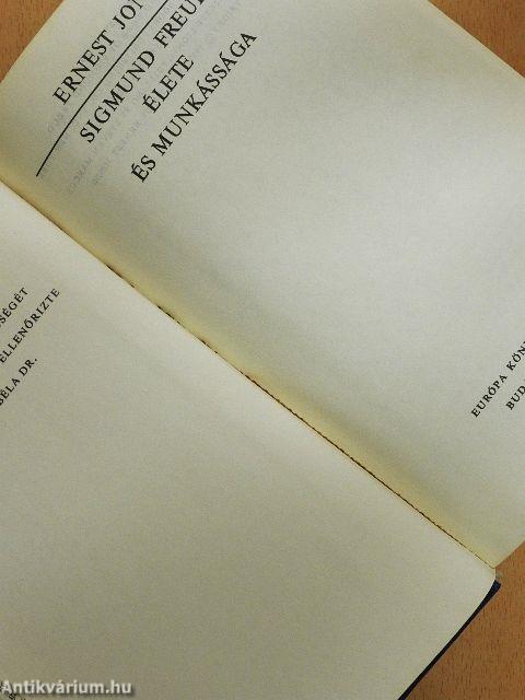 Sigmund Freud élete és munkássága