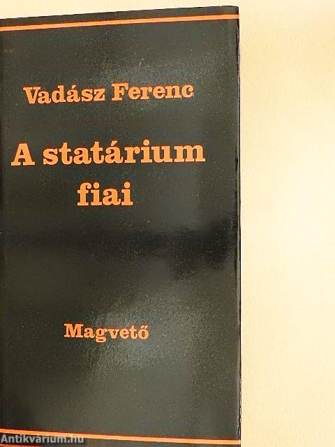 A statárium fiai
