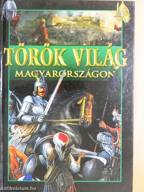 Török világ Magyarországon