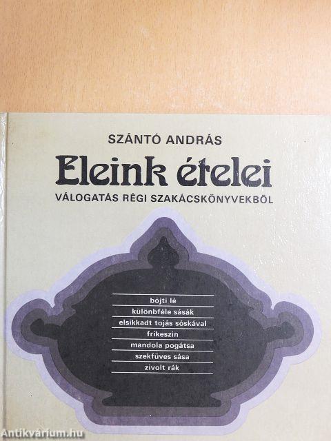 Eleink ételei
