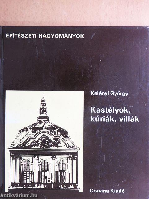 Kastélyok, kúriák, villák