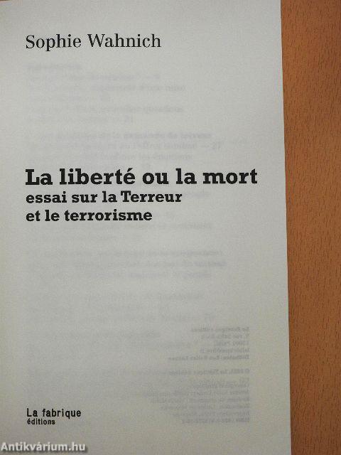 La liberté ou la mort