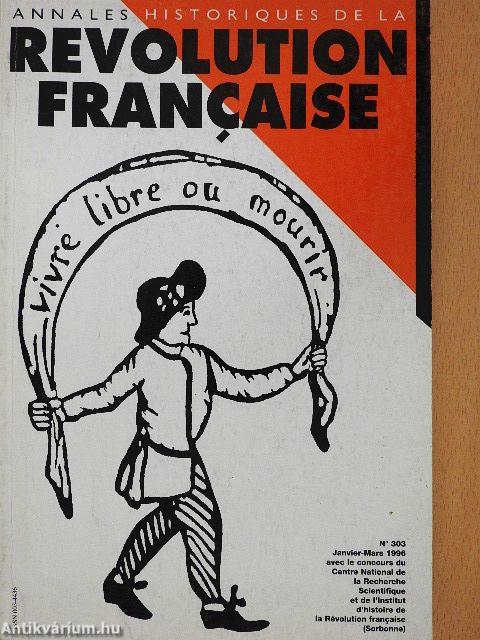 Annales Historiques de la Revolution Francaise Janvier-Mars 1996