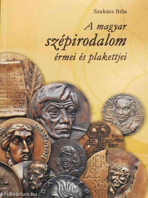 A magyar szépirodalom érmei és plakettjei