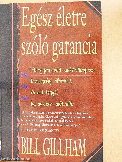 Egész életre szóló garancia