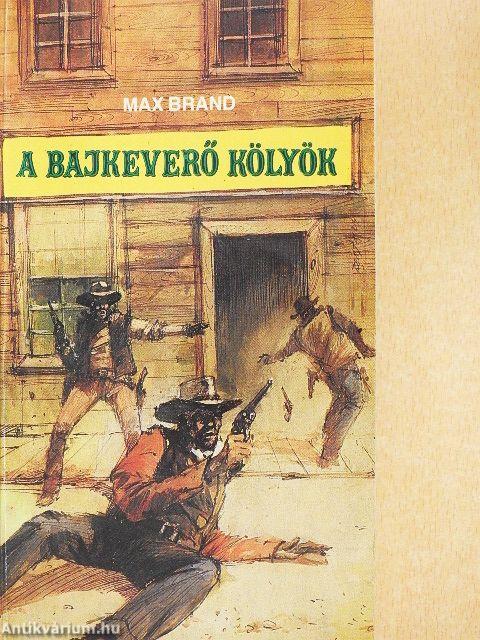 A bajkeverő kölyök