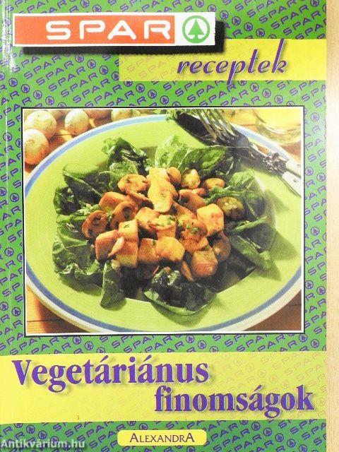 Vegetáriánus finomságok