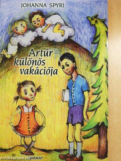 Artúr különös vakációja