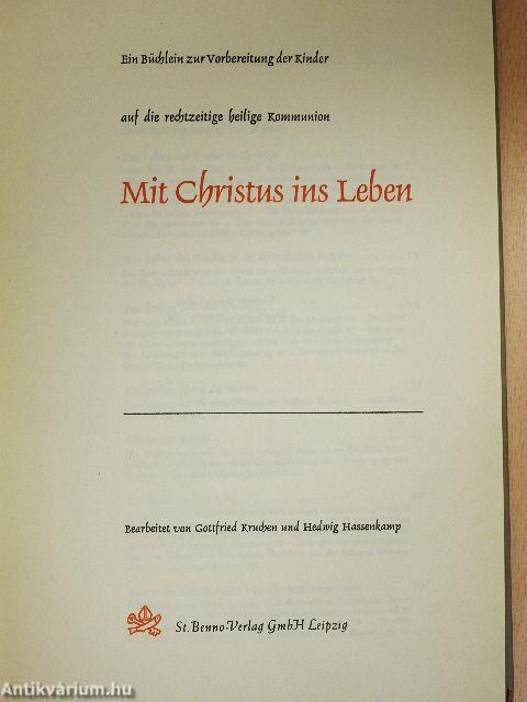 Mit Christus ins Leben