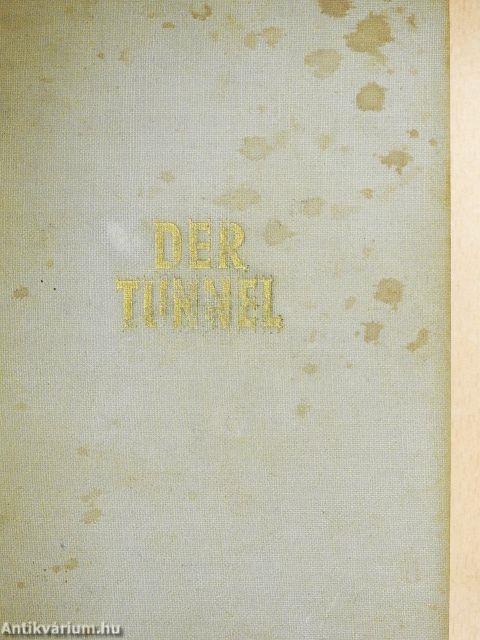 Der Tunnel