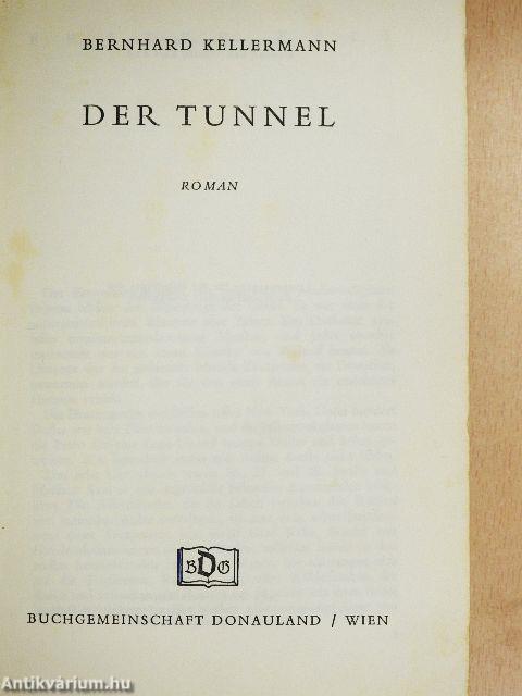 Der Tunnel